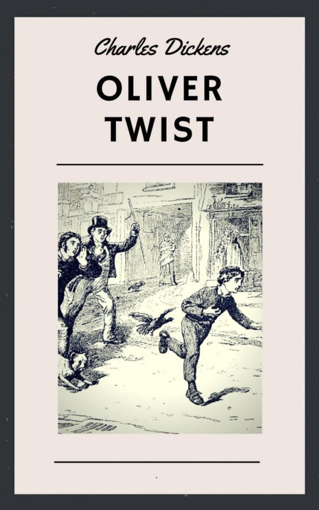 Dickens, C: Charles Dickens: Oliver Twist (English Edition)
