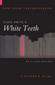 Zadie Smith’s White Teeth