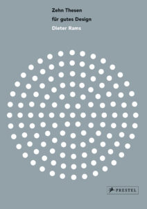 Zehn Thesen für gutes Design: Dieter Rams