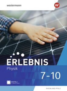 Erlebnis Physik 7-10. Schulbuch. Für Rheinland-Pfalz
