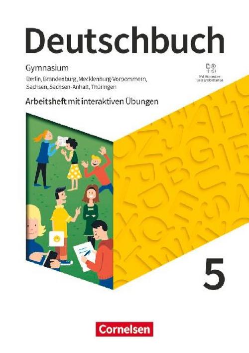 Deutschbuch Gymnasium 5. Schuljahr – Berlin, Brandenburg, Mecklenburg-Vorpommern, Sachsen, Sachsen-Anhalt und Thüringen – Arbeitsheft mit interaktiven Übungen auf scook.de – Neue Ausgabe