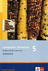 Lambacher Schweizer Mathematik 5. Ausgabe Nordrhein-Westfalen