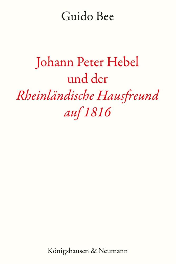 Johann Peter Hebel und der ,Rheinländische Hausfreund auf 1816’