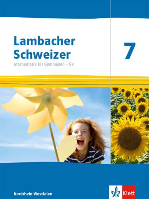 Lambacher Schweizer Mathematik 7 – G9. Ausgabe Nordrhein-Westfalen