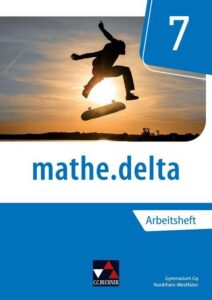 mathe.delta 7 Arbeitsheft Nordrhein-Westfalen