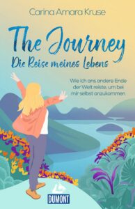 The Journey. Die Reise meines Lebens