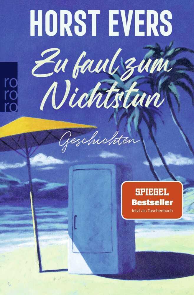 Zu faul zum Nichtstun