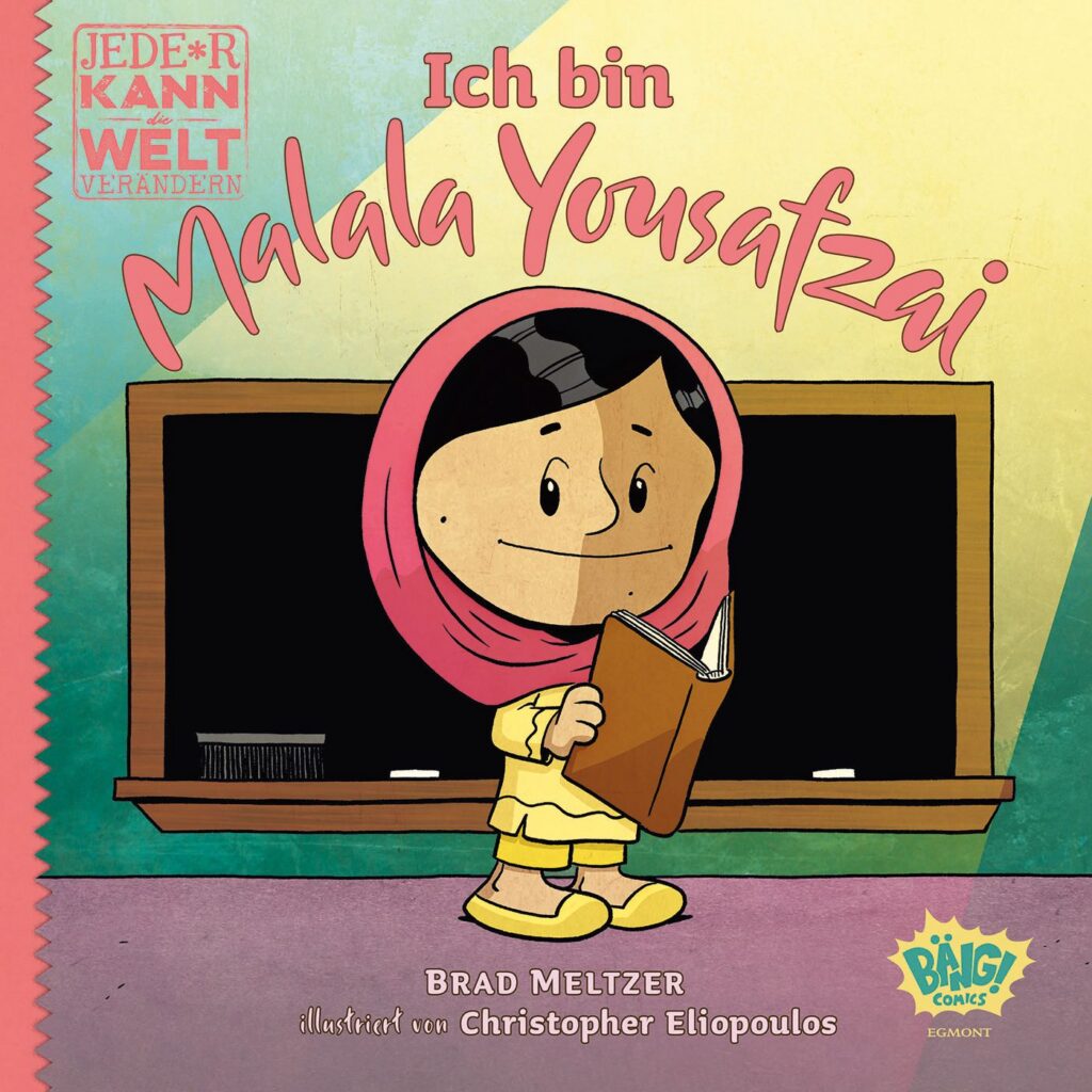 Jede*r kann die Welt verändern! – Ich bin  Malala Yousafzai
