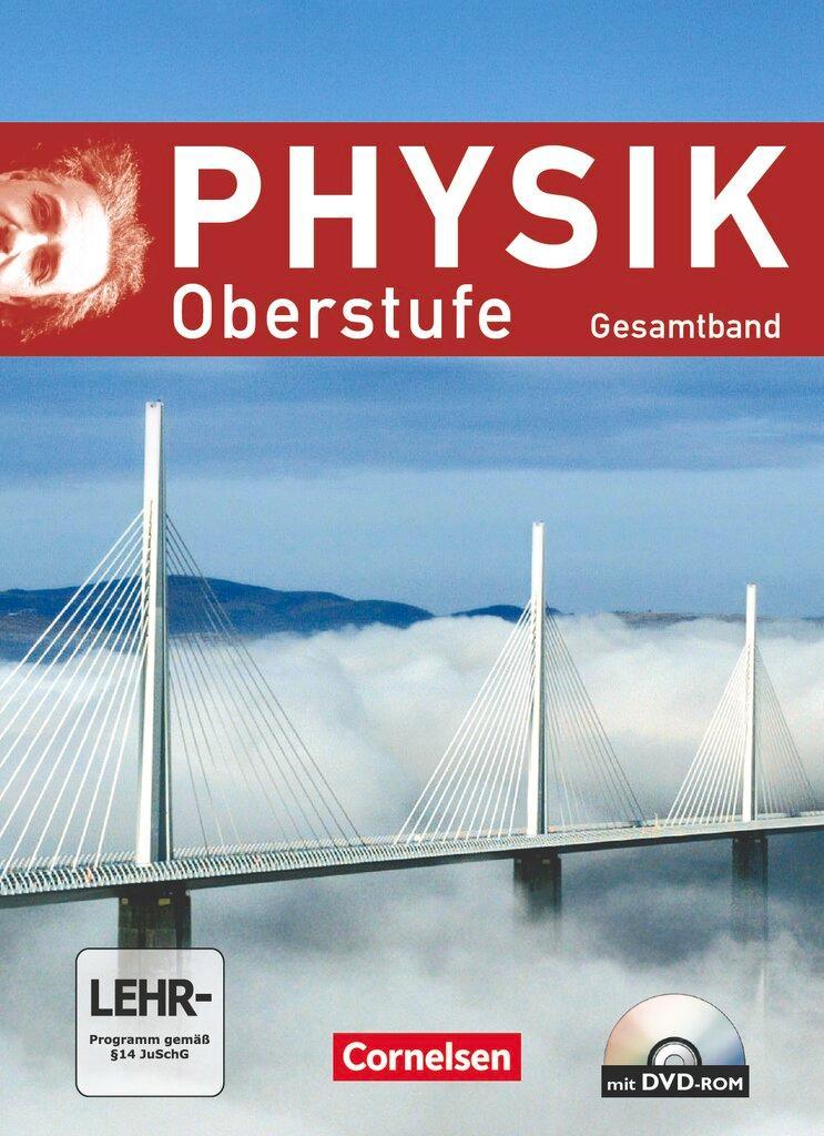 Physik Oberstufe – Allgemeine Ausgabe – Gesamtband – Schulbuch mit DVD-ROM