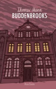 Buddenbrooks. Verfall einer Familie