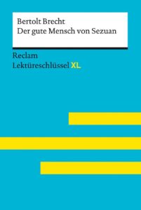 Der gute Mensch von Sezuan von Bertolt Brecht