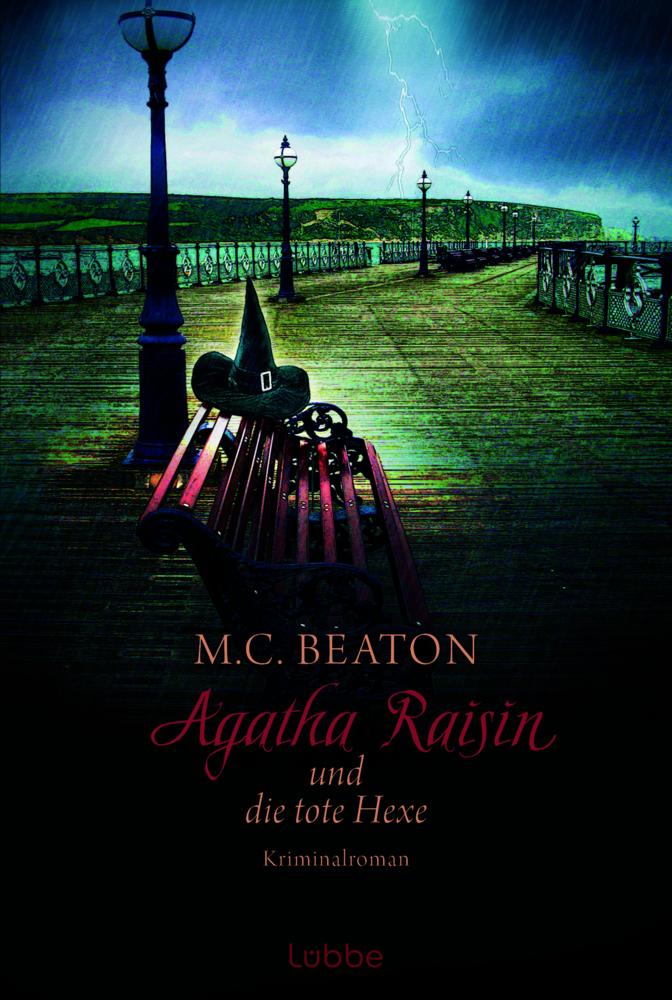 Agatha Raisin 09 und die tote Hexe