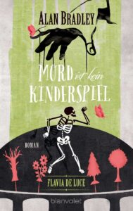 Flavia de Luce 02 - Mord ist kein Kinderspiel