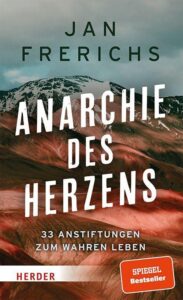 Anarchie des Herzens