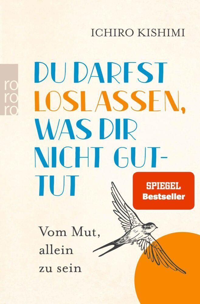 Du darfst loslassen, was dir nicht guttut