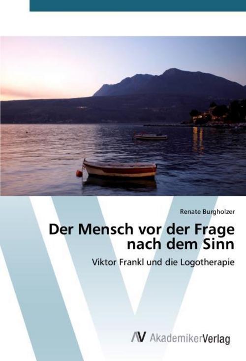 Der Mensch vor der Frage nach dem Sinn