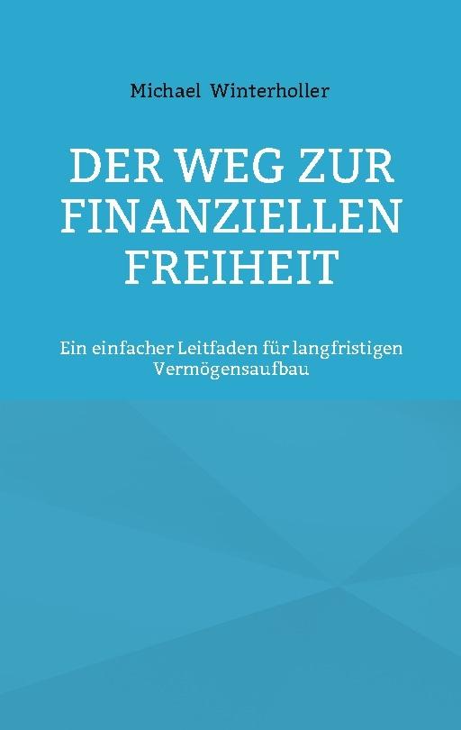 Der Weg zur finanziellen Freiheit
