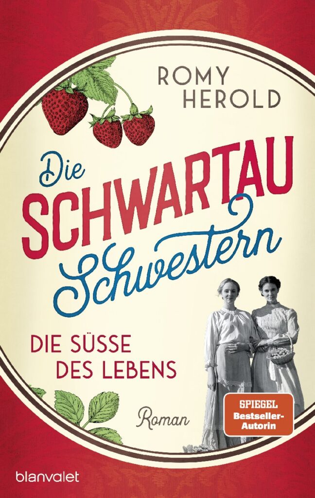 Die Schwartau-Schwestern – Die Süße des Lebens