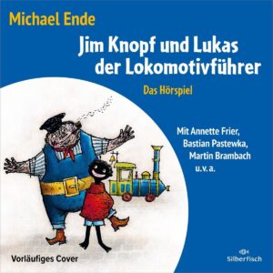 Jim Knopf und Lukas der Lokomotivführer (Hörspiel)