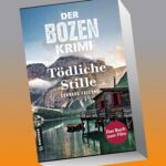 Der Bozen-Krimi: Blutrache - Tödliche Stille