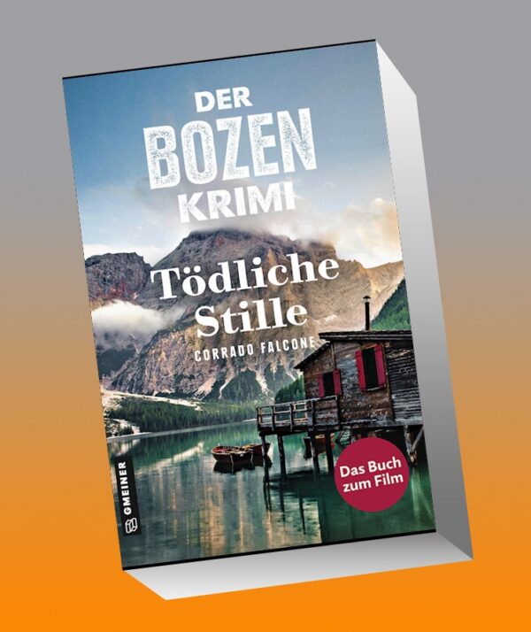 Der Bozen-Krimi: Blutrache – Tödliche Stille
