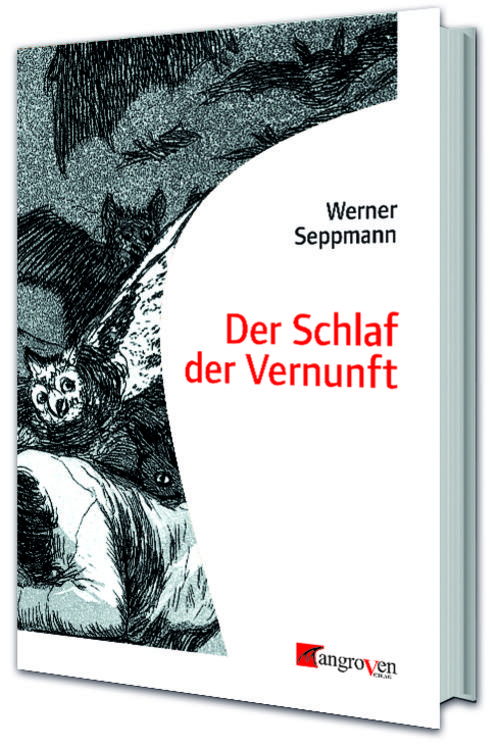 Der Schlaf der Vernunft