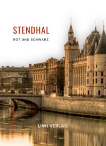 Stendhal: Rot und Schwarz. Vollständige Neuausgabe