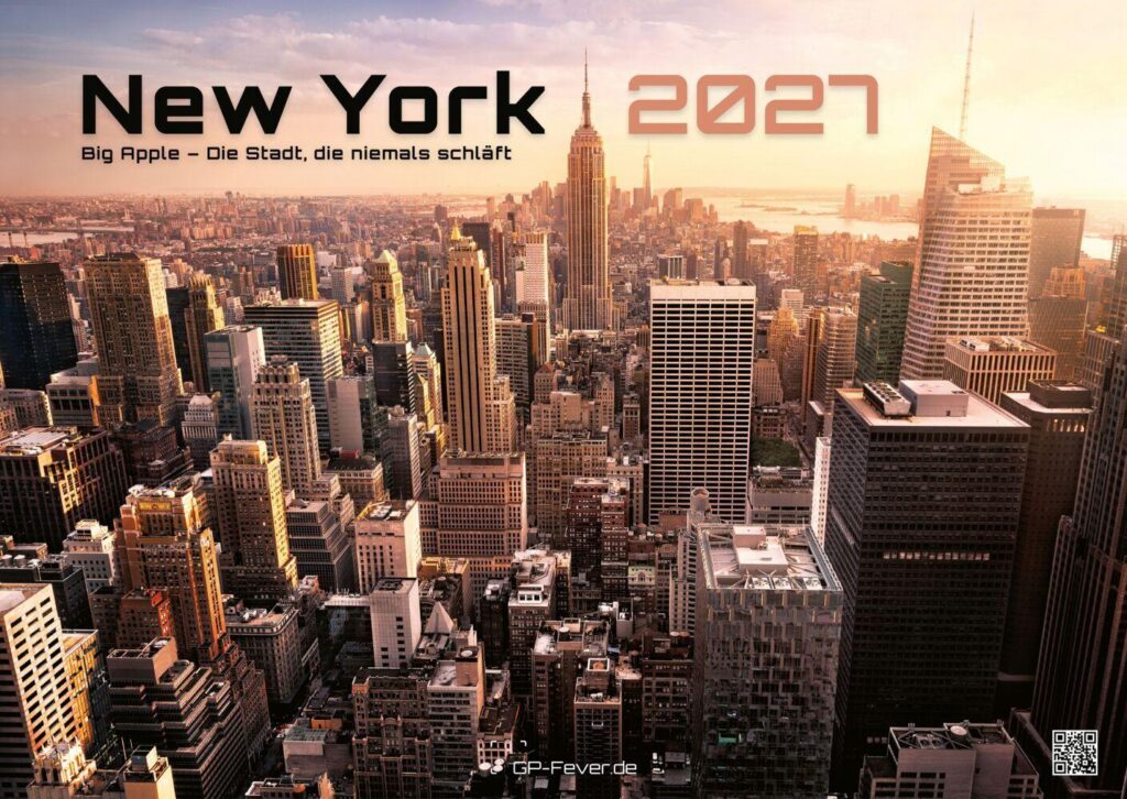 New York – die Stadt, die niemals schläft – 2027 – Kalender DIN A2