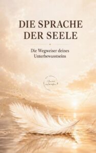 Die Sprache der Seele