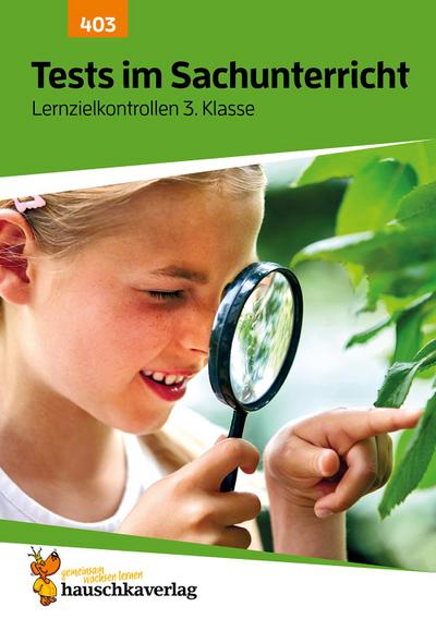 Tests im Sachunterricht – Lernzielkontrollen 3. Klasse, A4- Heft