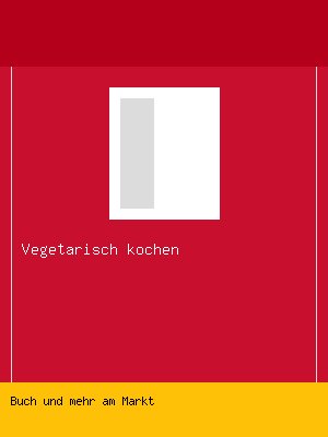 Vegetarisch kochen