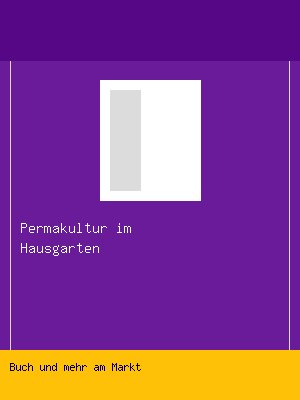 Permakultur im Hausgarten
