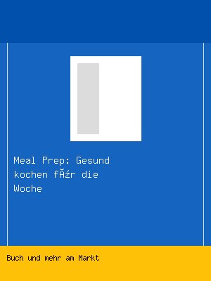 Meal Prep: Gesund kochen für die Woche