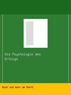 Die Psychologie des Erfolgs