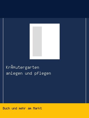 Kräutergarten anlegen und pflegen