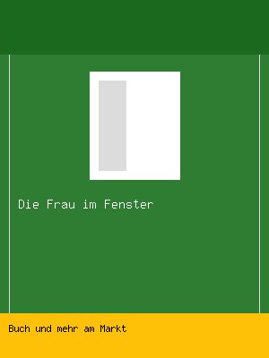 Die Frau im Fenster