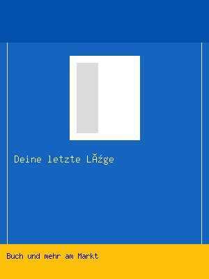 Deine letzte Lüge