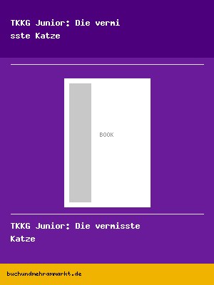 TKKG Junior: Die vermisste Katze