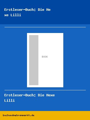 Erstleser-Buch: Die Hexe Lilli