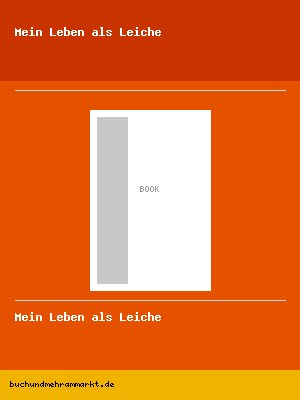 Mein Leben als Leiche