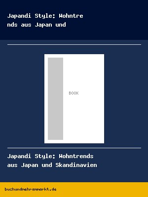 Japandi Style: Wohntrends aus Japan und Skandinavien