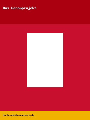 Das Genomprojekt