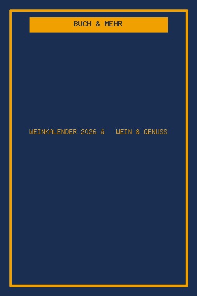 Weinkalender 2026 – Wein & Genuss