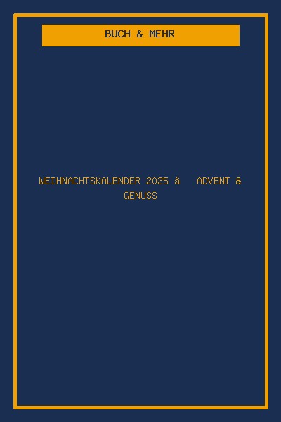 Weihnachtskalender 2025 – Advent & Genuss