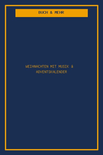 Weihnachten mit Musik – Adventskalender