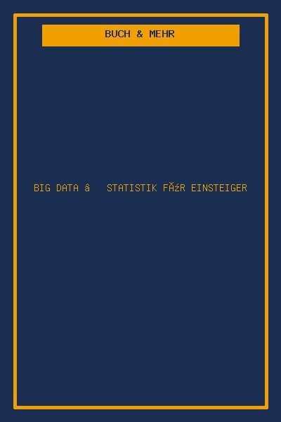 Big Data – Statistik für Einsteiger