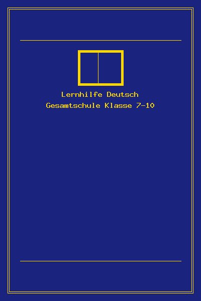 Lernhilfe Deutsch Gesamtschule Klasse 7-10