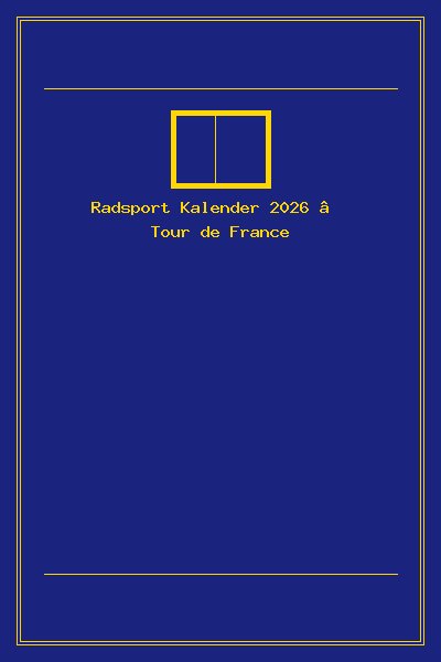 Radsport Kalender 2026 – Tour de France