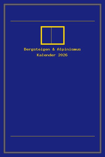 Bergsteigen & Alpinismus Kalender 2026
