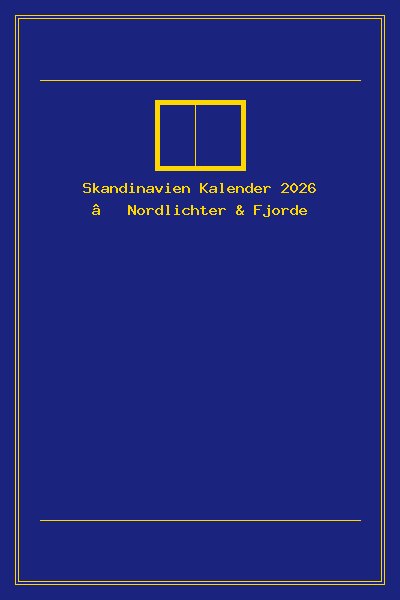 Skandinavien Kalender 2026 – Nordlichter & Fjorde